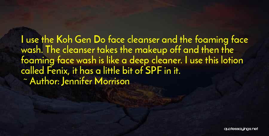 Cuffe Mcginn Quotes By Jennifer Morrison