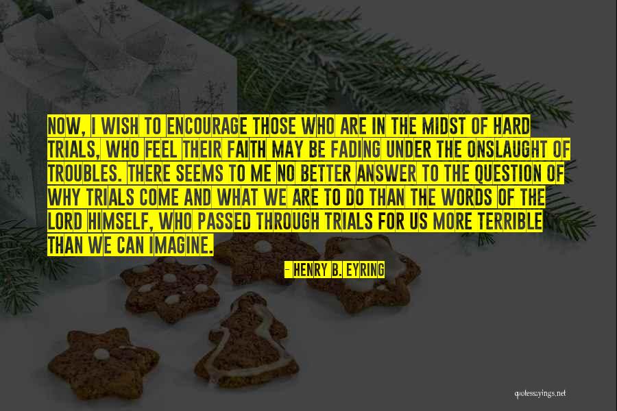 Cuffed Jeans Quotes By Henry B. Eyring Cuffed Jeans Quotes By Henry B. Eyring