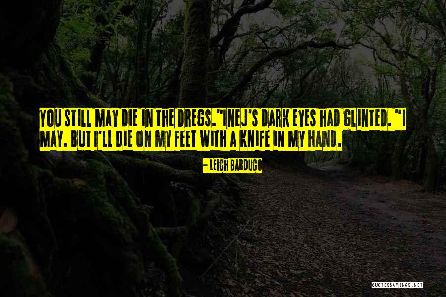 Cuffs Farm Quotes By Leigh Bardugo Cuffs Farm Quotes By Leigh Bardugo