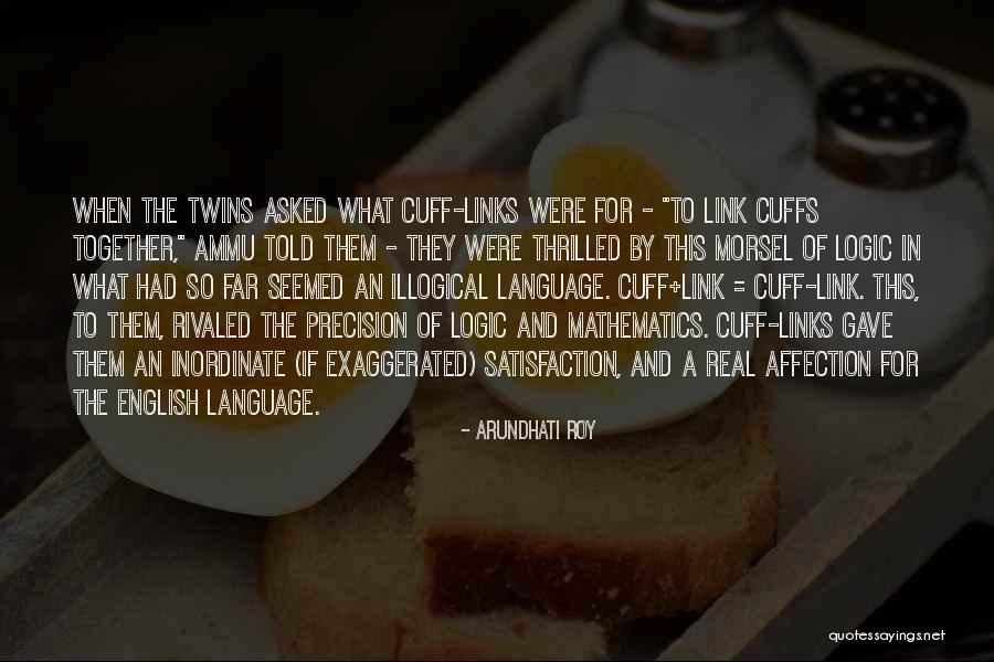 Cuffs Quotes By Arundhati Roy Cuffs Quotes By Arundhati Roy