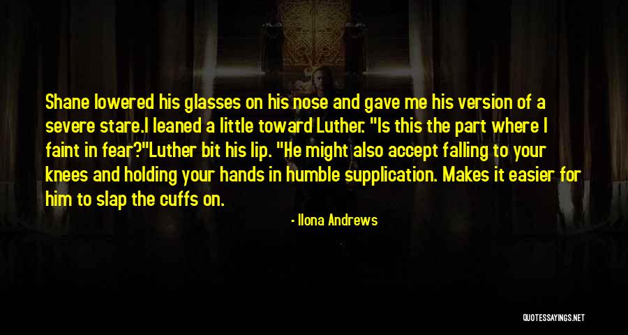 Cuffs Quotes By Ilona Andrews Cuffs Quotes By Ilona Andrews