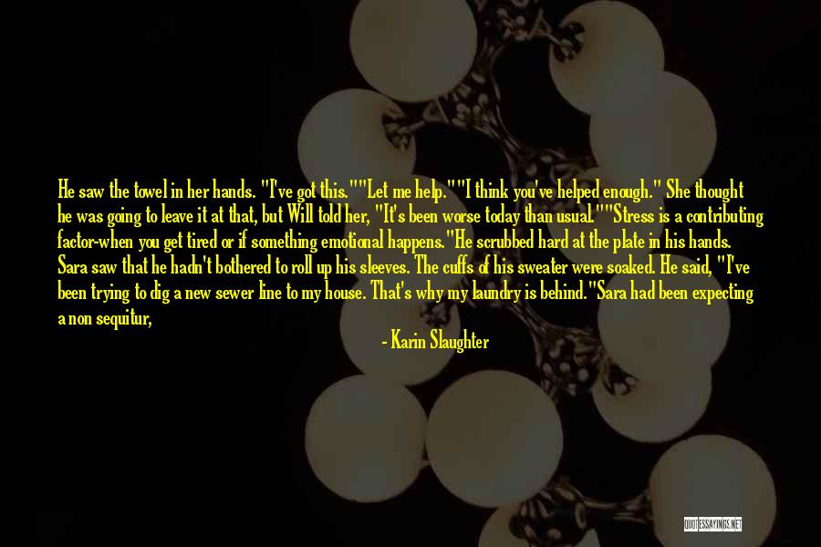 Cuffs Quotes By Karin Slaughter