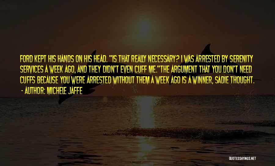 Cuffs Quotes By Michele Jaffe