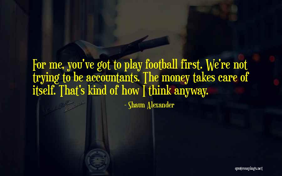 Cuidadosamente Seleccionado Quotes By Shaun Alexander Cuidadosamente Seleccionado Quotes By Shaun Alexander