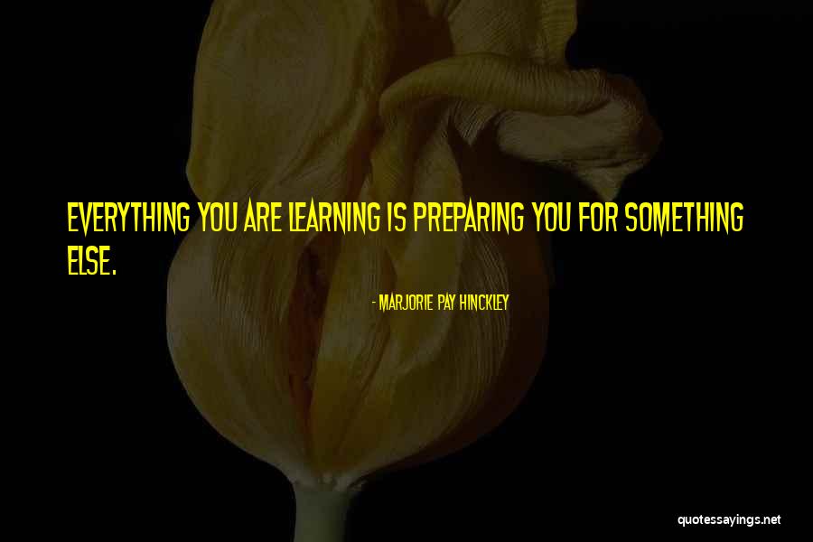 Cuidadoso Quotes By Marjorie Pay Hinckley Cuidadoso Quotes By Marjorie Pay Hinckley