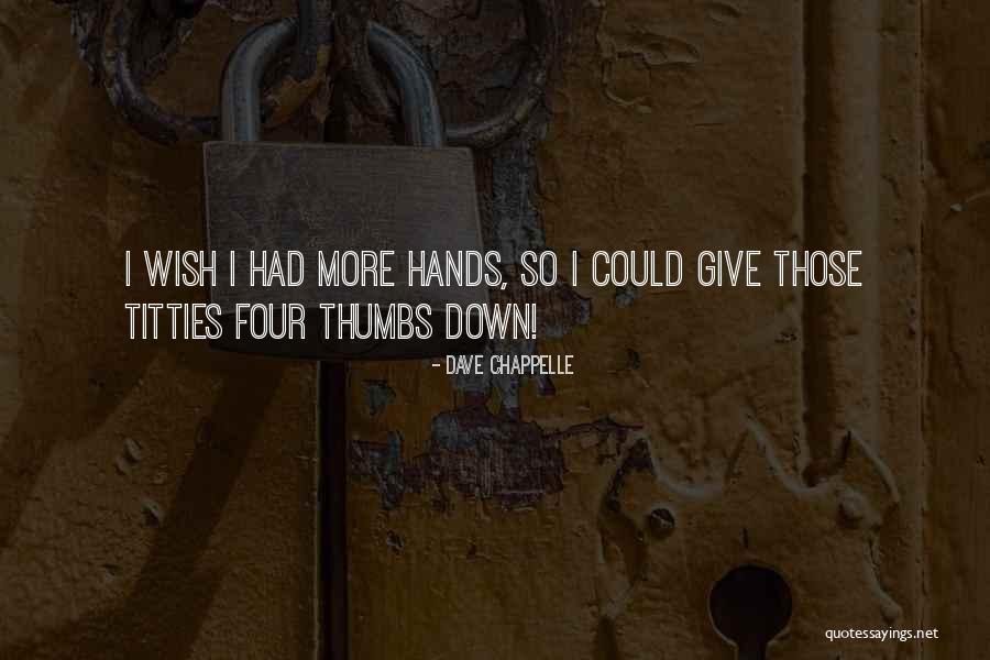 Cuidamos Lleva Quotes By Dave Chappelle Cuidamos Lleva Quotes By Dave Chappelle