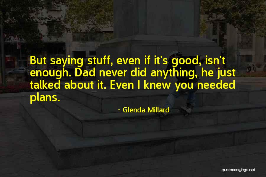 Cuidando El Quotes By Glenda Millard Cuidando El Quotes By Glenda Millard
