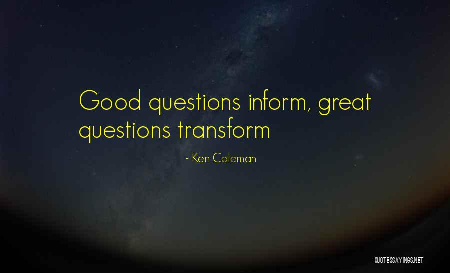Cuidasse Quotes By Ken Coleman Cuidasse Quotes By Ken Coleman