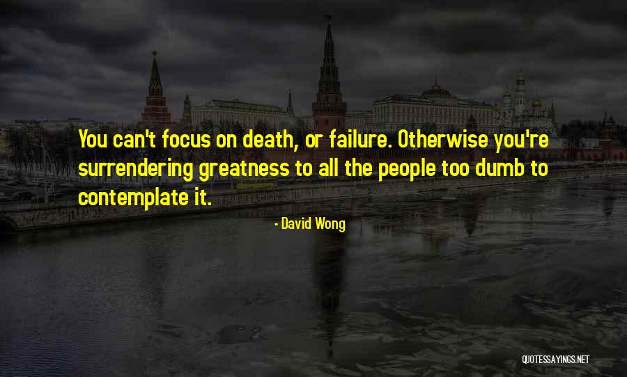 Cuidense Quotes By David Wong Cuidense Quotes By David Wong