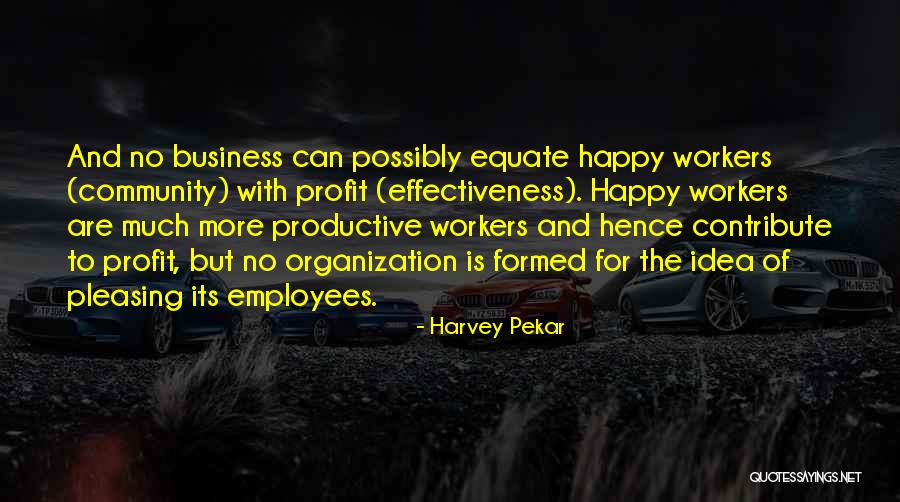Cuir Center Quotes By Harvey Pekar Cuir Center Quotes By Harvey Pekar