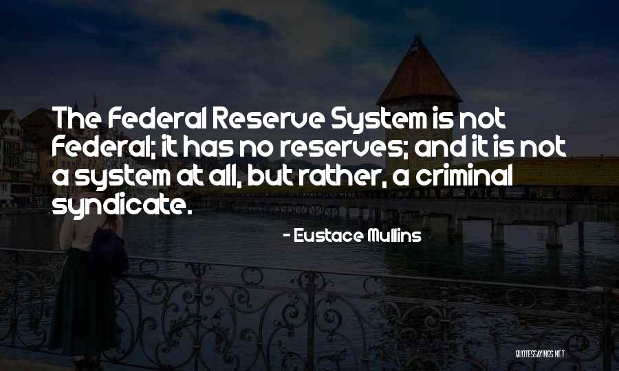 Cuisinett San Carlos Quotes By Eustace Mullins Cuisinett San Carlos Quotes By Eustace Mullins