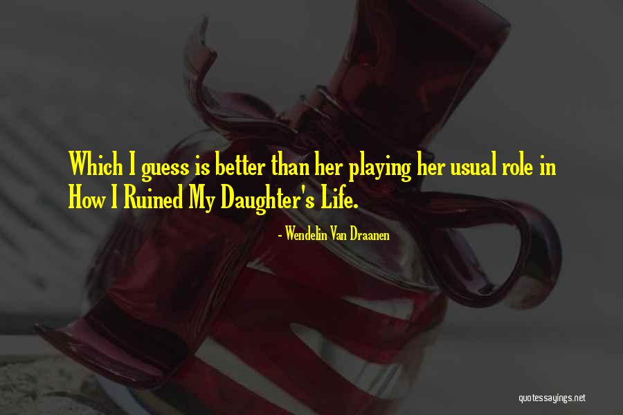 Cuisinier Quotes By Wendelin Van Draanen Cuisinier Quotes By Wendelin Van Draanen
