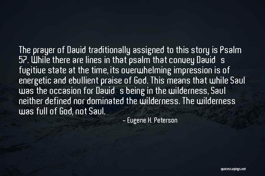 Cuiva Indians Quotes By Eugene H. Peterson Cuiva Indians Quotes By Eugene H. Peterson