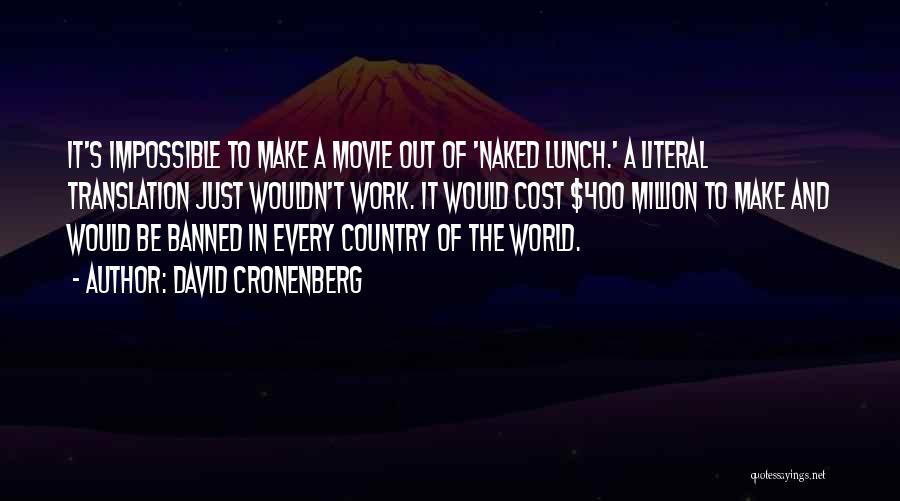 Cujas Bibliotheque Quotes By David Cronenberg