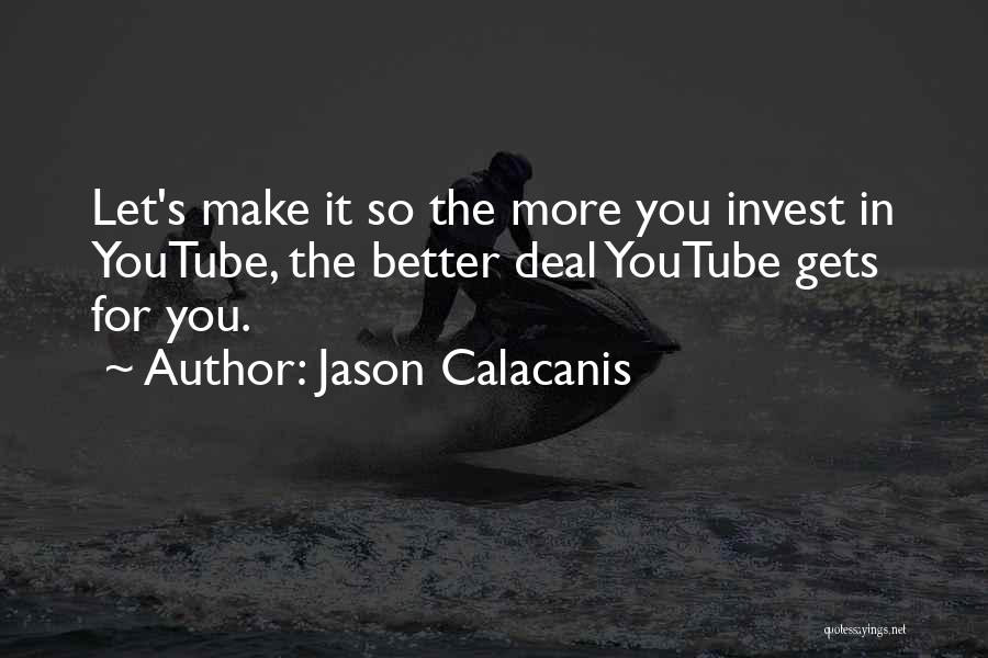 Cujas Bibliotheque Quotes By Jason Calacanis