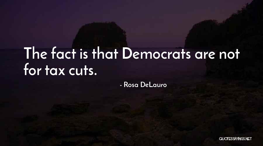 Cujos Caves Quotes By Rosa DeLauro Cujos Caves Quotes By Rosa DeLauro