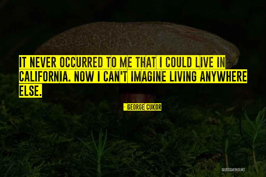Cukor Quotes By George Cukor Cukor Quotes By George Cukor