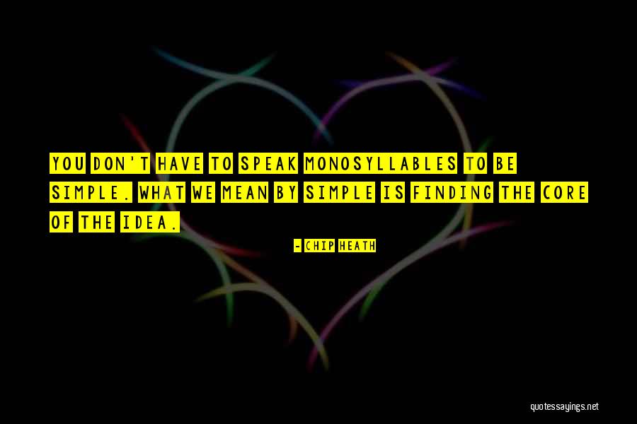 Cukuplah Bagiku Quotes By Chip Heath Cukuplah Bagiku Quotes By Chip Heath