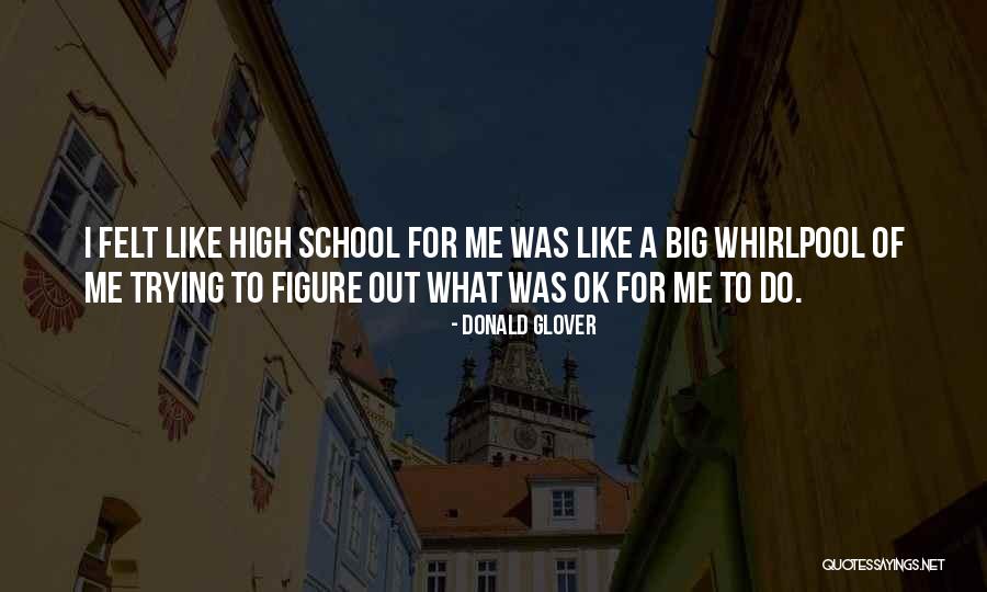 Cukuplah Bagiku Quotes By Donald Glover Cukuplah Bagiku Quotes By Donald Glover