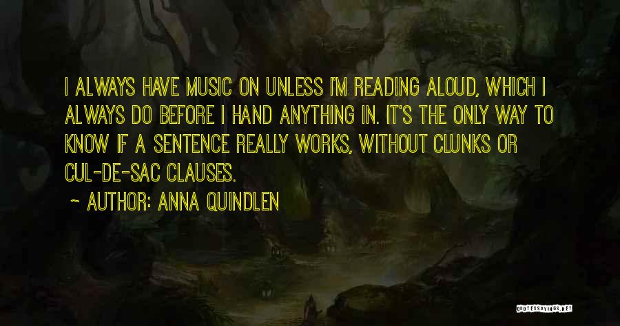 Cul De Sac Quotes By Anna Quindlen