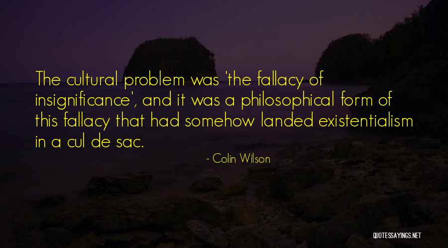 Cul De Sac Quotes By Colin Wilson