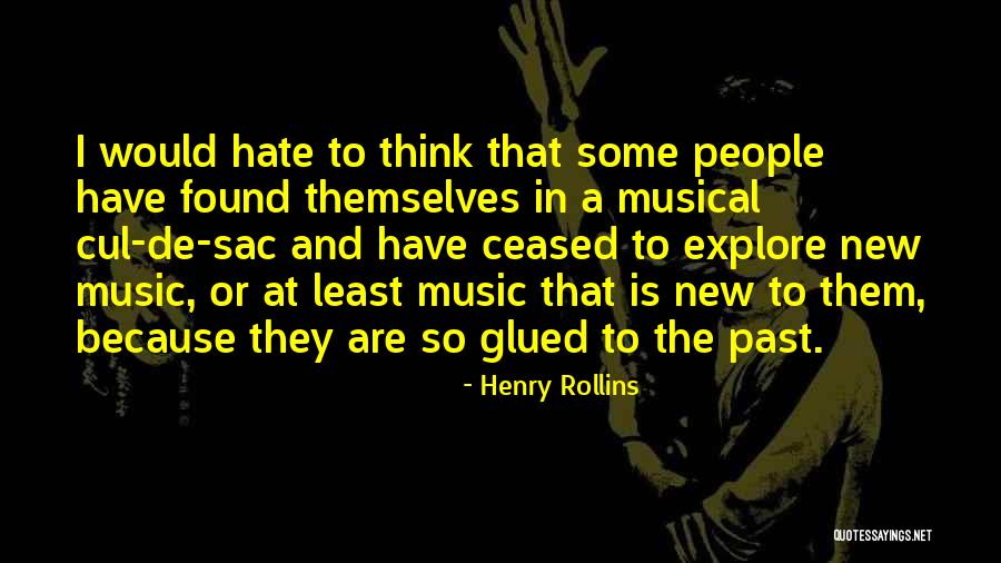 Cul De Sac Quotes By Henry Rollins Cul De Sac Quotes By Henry Rollins