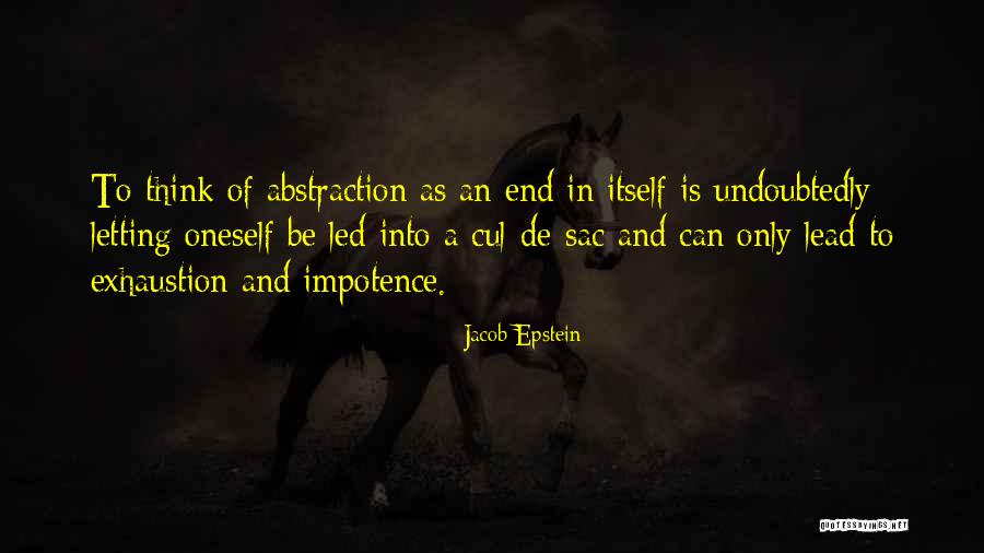 Cul De Sac Quotes By Jacob Epstein