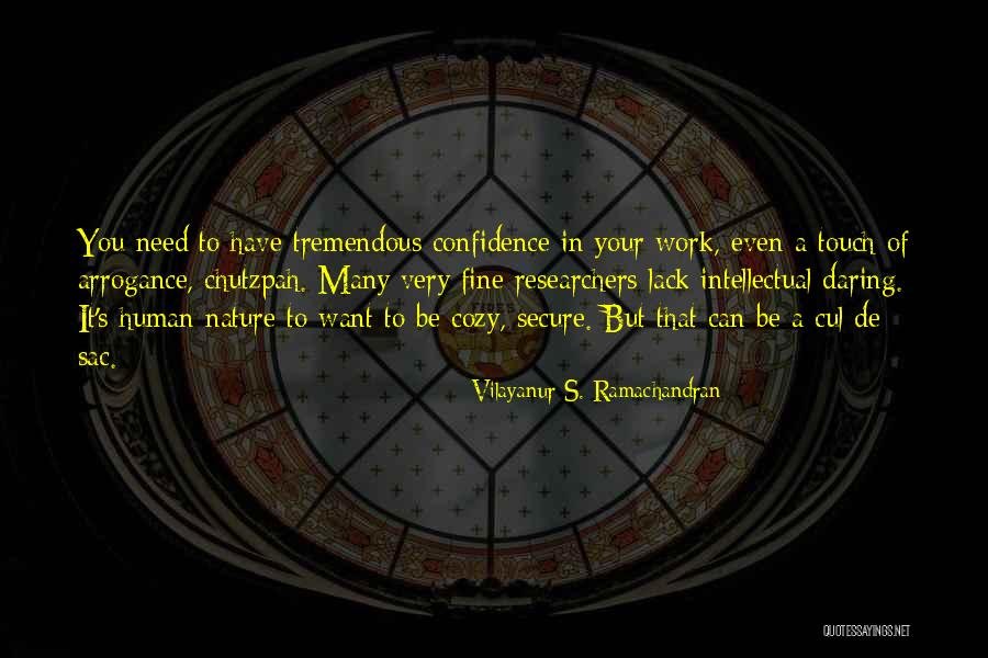 Cul De Sac Quotes By Vilayanur S. Ramachandran Cul De Sac Quotes By Vilayanur S. Ramachandran