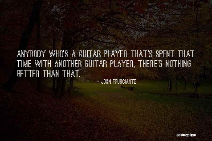 Culas De Aventura Quotes By John Frusciante Culas De Aventura Quotes By John Frusciante