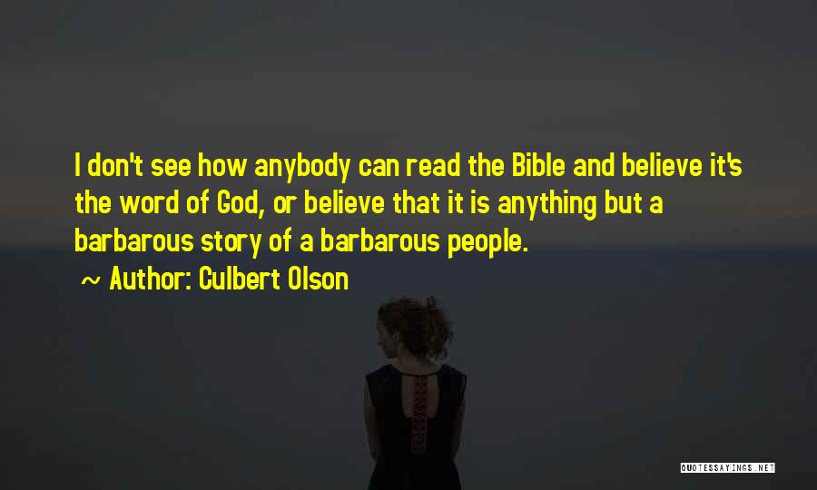 Culbert Olson Quotes 1337512