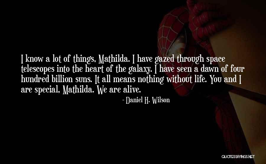 Culbreath Key Quotes By Daniel H. Wilson Culbreath Key Quotes By Daniel H. Wilson