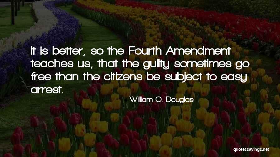 Culbreath Key Quotes By William O. Douglas Culbreath Key Quotes By William O. Douglas