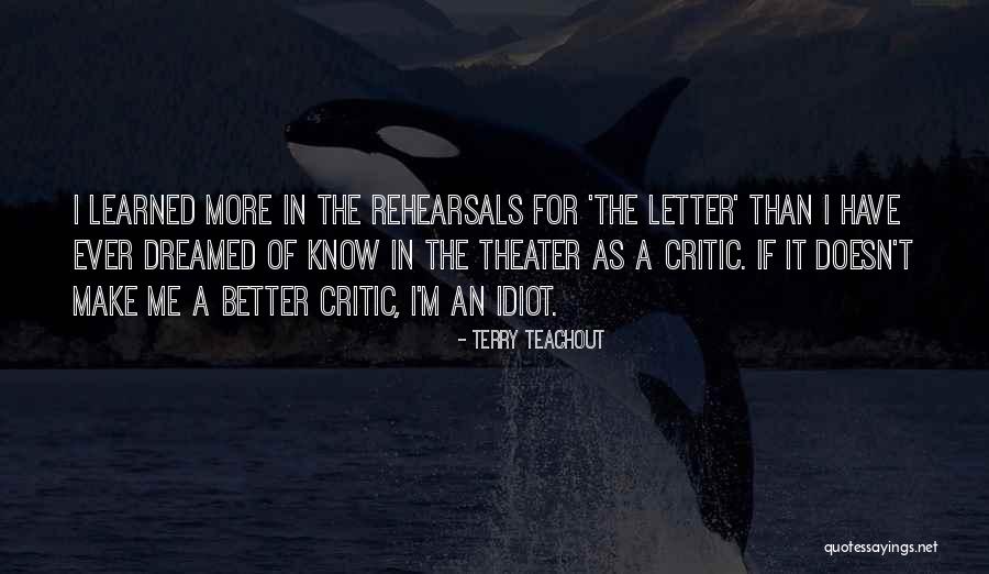 Culegator Quotes By Terry Teachout Culegator Quotes By Terry Teachout