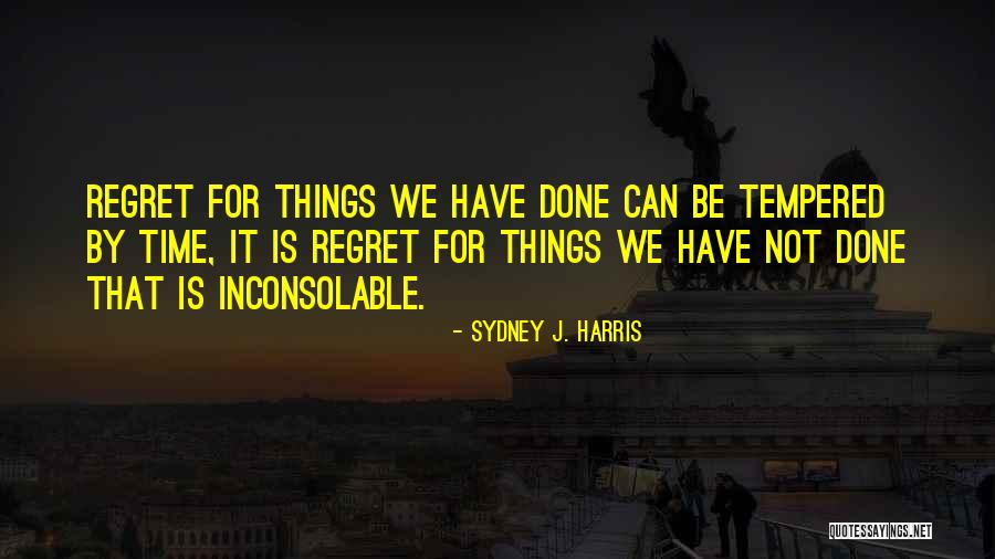 Culemborg Merlot Quotes By Sydney J. Harris Culemborg Merlot Quotes By Sydney J. Harris