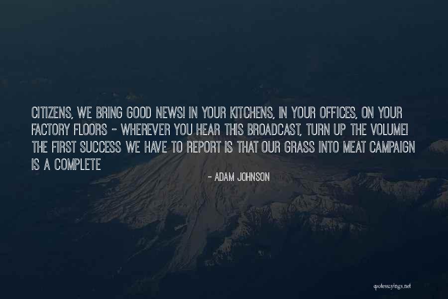Culik Tante Quotes By Adam Johnson Culik Tante Quotes By Adam Johnson