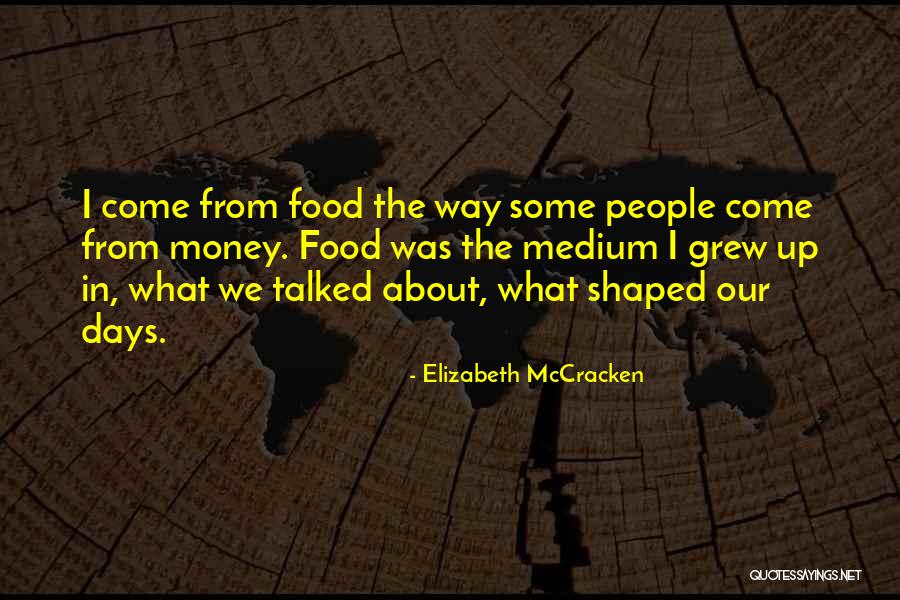 Culinary Quotes By Elizabeth McCracken