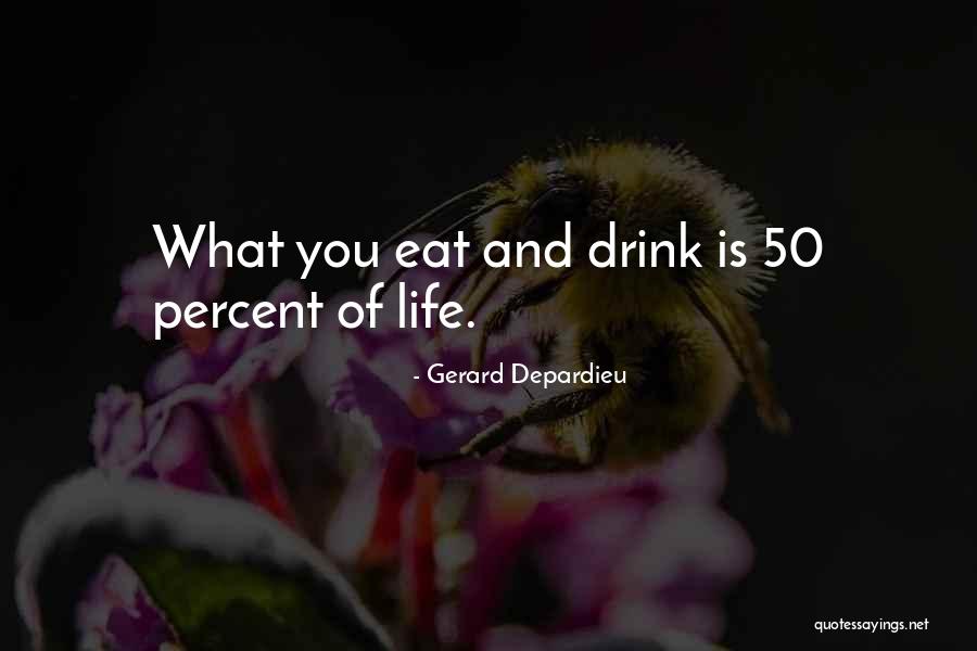 Culinary Quotes By Gerard Depardieu