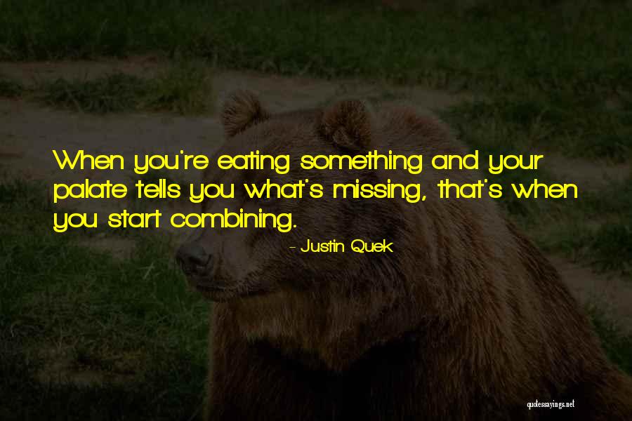 Culinary Quotes By Justin Quek