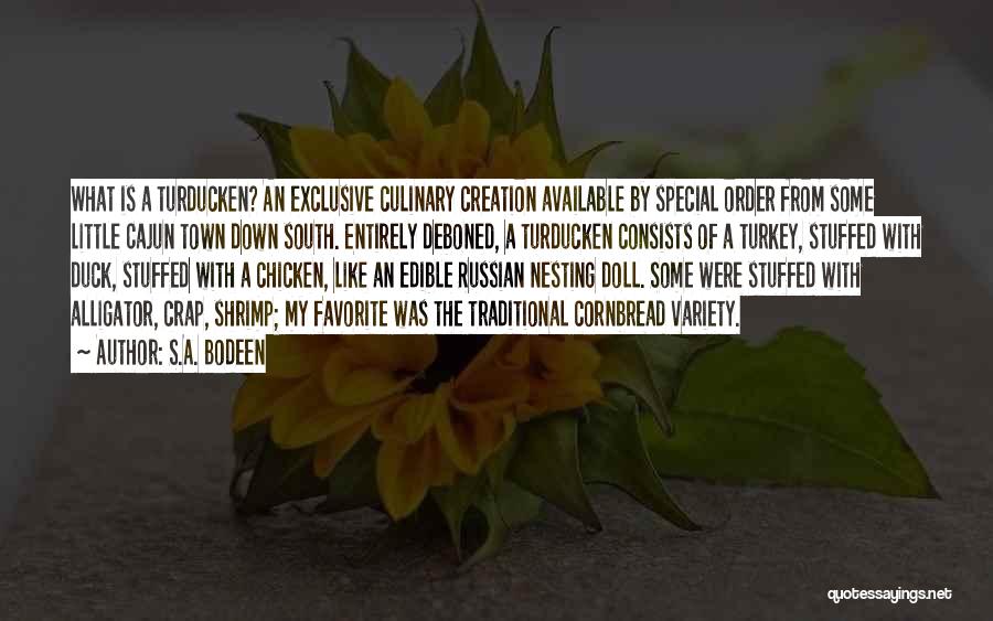 Culinary Quotes By S.A. Bodeen