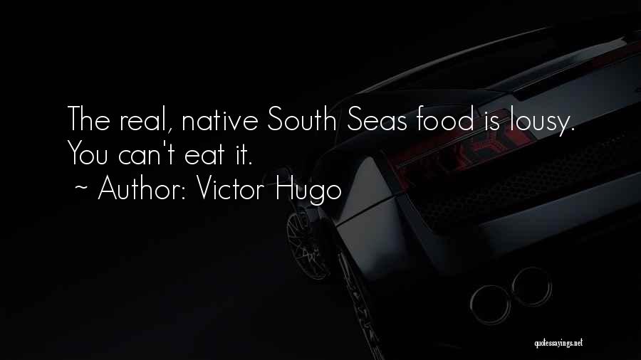 Culinary Quotes By Victor Hugo