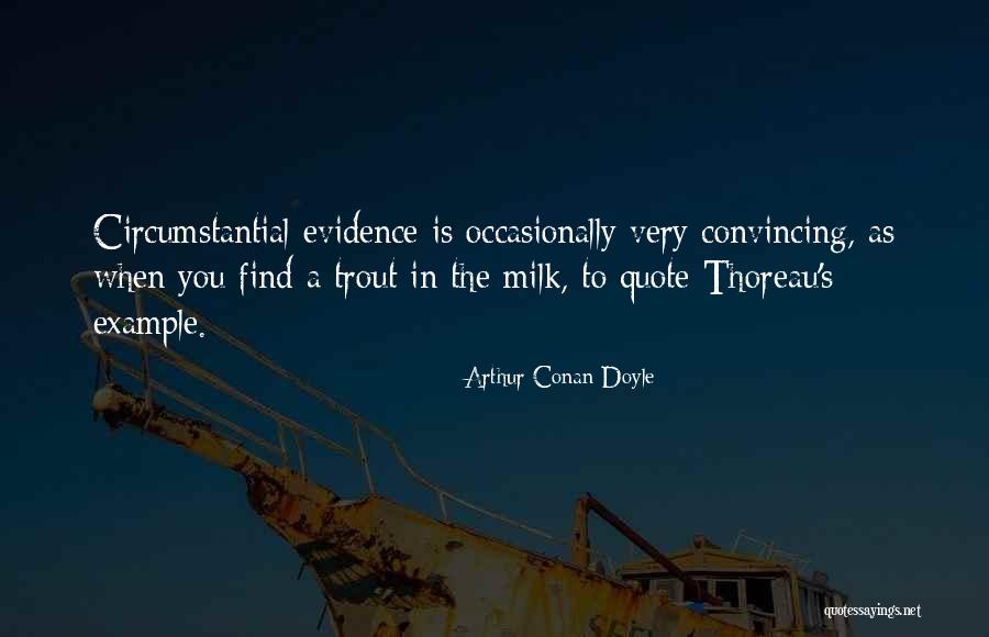 Cullachie Quotes By Arthur Conan Doyle Cullachie Quotes By Arthur Conan Doyle