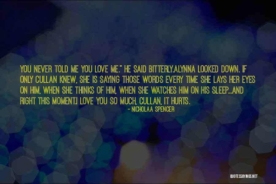 Cullan Quotes By Nicholaa Spencer Cullan Quotes By Nicholaa Spencer