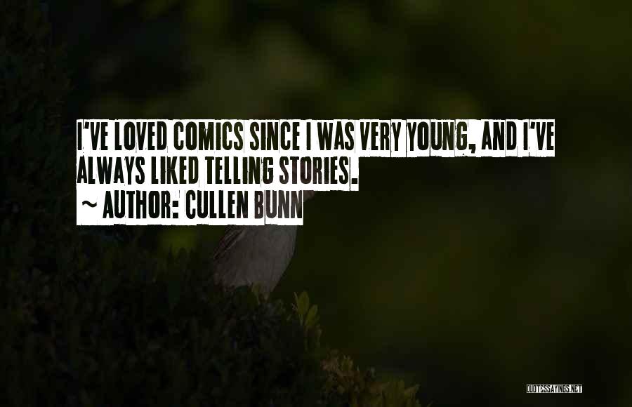 Cullen Bunn Quotes 1644567