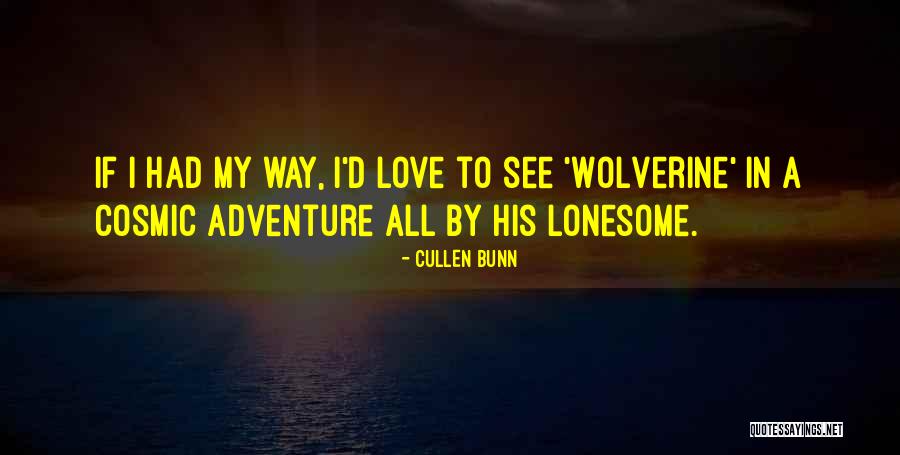 Cullen Bunn Quotes 1901084 Cullen Bunn Quotes 1901084