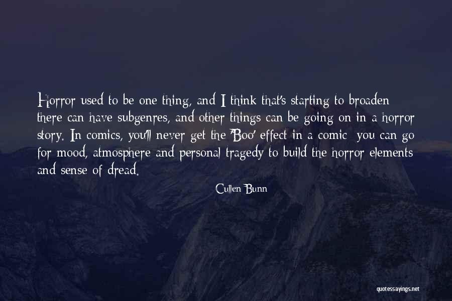 Cullen Bunn Quotes 717047 Cullen Bunn Quotes 717047