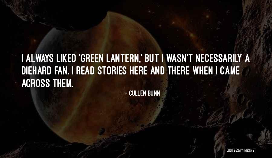 Cullen Bunn Quotes 810425