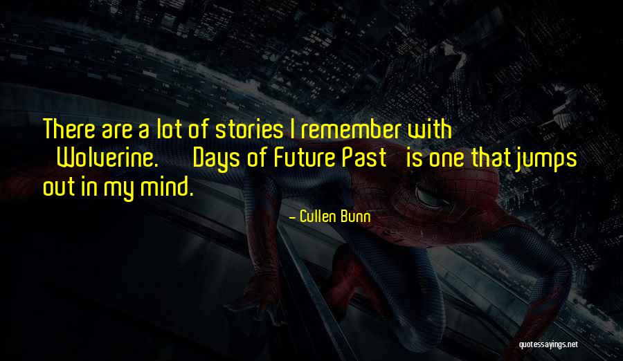 Cullen Bunn Quotes 934446