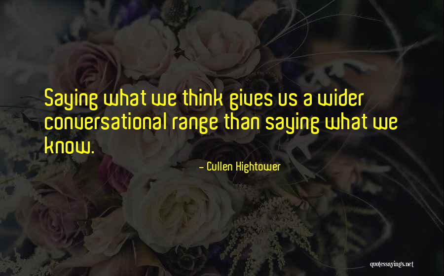 Cullen Hightower Quotes 1557521 Cullen Hightower Quotes 1557521