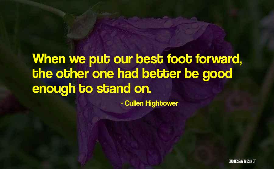 Cullen Hightower Quotes 1564815