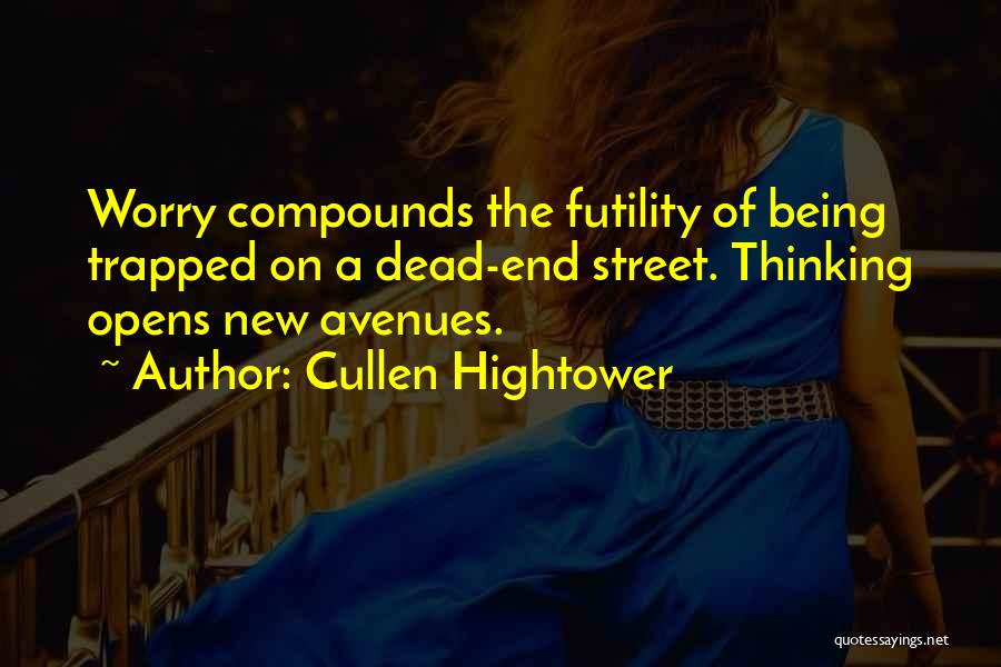 Cullen Hightower Quotes 1630219